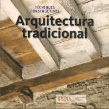 ARQUITECTURA TRADICIONAL | 9788494527913 | Llibreria Huch - Llibreria online de Berga 