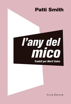 ANY DEL MICO, L' | 9788473292535 | SMITH, PATTI | Llibreria Huch - Llibreria online de Berga 