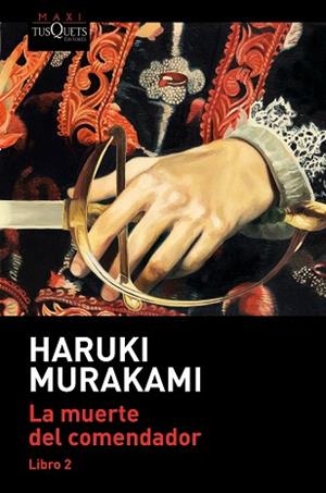MUERTE DEL COMENDADOR, LA (LIBRO 2) | 9788490668139 | MURAKAMI, HARUKI | Llibreria Huch - Llibreria online de Berga 