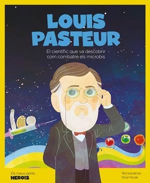 LOUIS PASTEUR | 9788413610023 | TECNOSCIENZA | Llibreria Huch - Llibreria online de Berga 