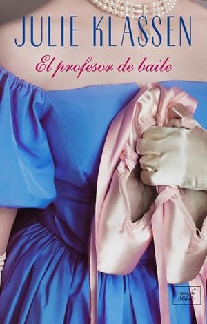 PROFESOR DE BAILE, EL | 9788417626211 | KLASSEN, JULIE | Llibreria Huch - Llibreria online de Berga 