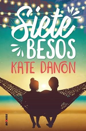 SIETE BESOS | 9788418274664 | DANON, KATE | Llibreria Huch - Llibreria online de Berga 