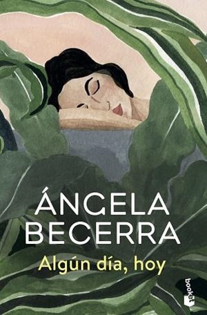 ALGÚN DÍA, HOY | 9788408227564 | BECERRA, ÁNGELA | Llibreria Huch - Llibreria online de Berga 