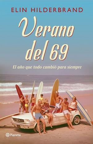 VERANO DEL 69 | 9788408230038 | HILDERBRAND, ELIN | Llibreria Huch - Llibreria online de Berga 