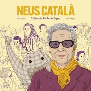NEUS CATALA | 9788416855667 | GILIBETS, URIOL | Llibreria Huch - Llibreria online de Berga 