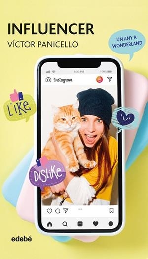 INFLUENCER (UN ANY A WONDERLAND) | 9788468347004 | PANICELLO MONTERDE, VICTOR | Llibreria Huch - Llibreria online de Berga 