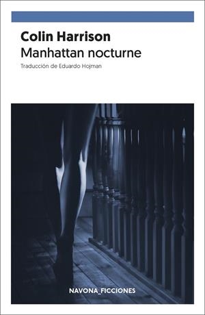 MANHATTAN NOCTURNE | 9788417978488 | HARRISON, COLIN | Llibreria Huch - Llibreria online de Berga 