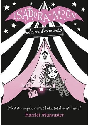 ISADORA MOON SE'N VA D'EXCURSIÓ, LA | 9788420487434 | MUNCASTER, HARRIET | Llibreria Huch - Llibreria online de Berga 