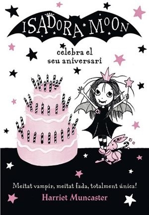 ISADORA MOON CELEBRA EL SEU ANIVERSARI, LA | 9788420486444 | MUNCASTER, HARRIET | Llibreria Huch - Llibreria online de Berga 