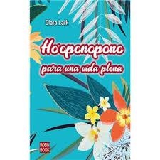 HO'OPONOPONO PARA UNA VIDA PLENA | 9788499175867 | LARK, CLARA | Llibreria Huch - Llibreria online de Berga 