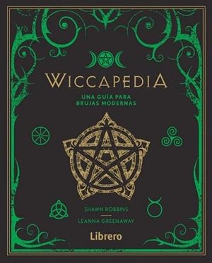 WICCAPEDIA | 9789463592314 | GREENAWAY LEANNA, ROBBINS SHAWN | Llibreria Huch - Llibreria online de Berga 