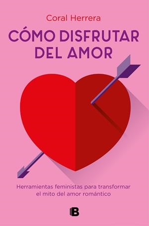 COMO DISFRUTAR DEL AMOR | 9788466667289 | HERRERA, CORAL | Llibreria Huch - Llibreria online de Berga 