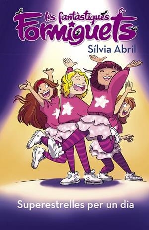 SUPERESTRELLES PER UN DIA | 9788448855574 | ABRIL, SILVIA | Llibreria Huch - Llibreria online de Berga 