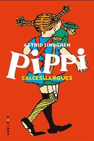 PIPPI CALCESLLARGUES | 9788417742140 | LINDGREN, ASTRID | Llibreria Huch - Llibreria online de Berga 