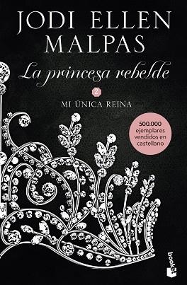 MI ÚNICA REINA  LA PRINCESA REBE DE 2 | 9788408231707 | MALPAS, JODI ELLEN | Llibreria Huch - Llibreria online de Berga 