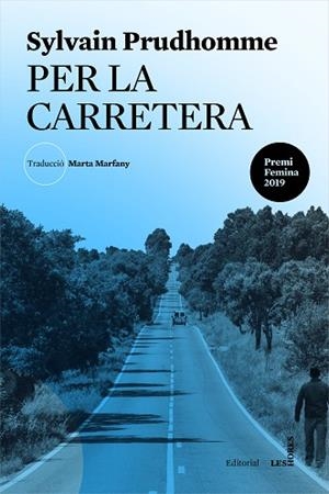 PER LA CARRETERA | 9788412168600 | PRUDHOMME, SYLVAIN | Llibreria Huch - Llibreria online de Berga 