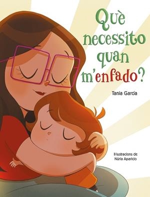 QUE NECESSITO QUAN M'ENFADO | 9788448855468 | GARCIA, TANIA | Llibreria Huch - Llibreria online de Berga 
