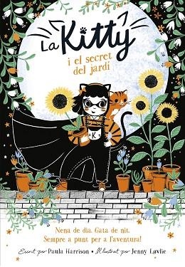 KITTY I EL SECRET DEL JARDI, LA | 9788420451527 | HARRISON, PAULA | Llibreria Huch - Llibreria online de Berga 
