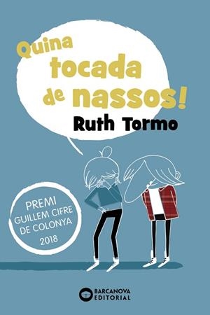 QUINA TOCADA DE NASSOS | 9788448946098 | TORMO, RUTH | Llibreria Huch - Llibreria online de Berga 