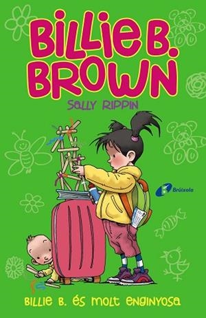 BILLIE . BROWN, 6 BILLIE B ÉS MOLT ENGINYOSA | 9788499063799 | RIPPIN, SALLY | Llibreria Huch - Llibreria online de Berga 