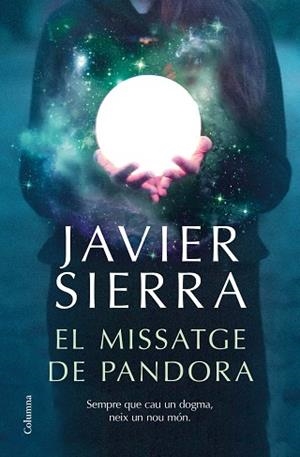 MISSATGE DE PANDORA, EL | 9788466426909 | SIERRA, JAVIER | Llibreria Huch - Llibreria online de Berga 