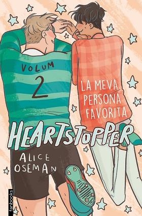 HEARTSTOPPER 2. LA MEVA PERSONA FAVORITA | 9788417515980 | OSEMAN, ALICE | Llibreria Huch - Llibreria online de Berga 