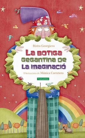 BOTIGA GEGANTINA DE LA IMAGINACIÓ, LA | 9788417303716 | GEORGIEVA GEORGIEVA, BISTRA | Llibreria Huch - Llibreria online de Berga 