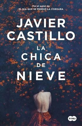CHICA DE NIEVE, LA | 9788491292661 | CASTILLO, JAVIER | Llibreria Huch - Llibreria online de Berga 