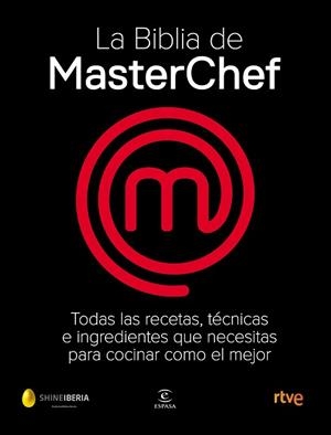 BIBLIA DE MASTERCHEF, LA | 9788467058895 | SHINE/CR TVE | Llibreria Huch - Llibreria online de Berga 