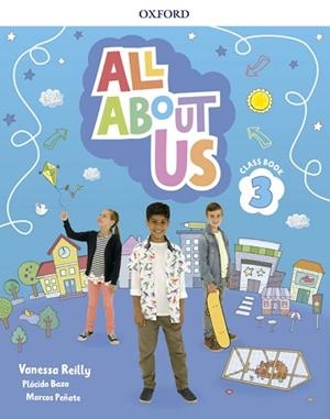 ALL ABOUT US 3. CLASS BOOK | 9780194562386 | REILLY, VANESSA/BAZO, PLÁCIDO/PEÑATE, MARCOS | Llibreria Huch - Llibreria online de Berga 