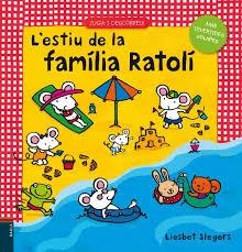 ESTIU DE LA FAMÍLIA RATOLI, L' | 9788447924905 | SLEGERS, LIESBET | Llibreria Huch - Llibreria online de Berga 