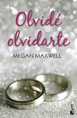 OLVIDÉ OLVIDARTE | 9788408140764 | MAXWELL, MEGAN | Llibreria Huch - Llibreria online de Berga 