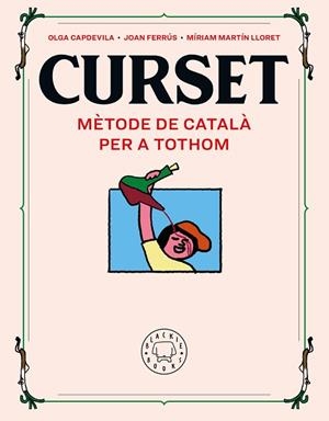 CURSET. MÈTODE DE CATALÀ PER A TOTHOM | 9788417552961 | FERRÚS, JOAN/MARTIN LLORET, MÍRIAM | Llibreria Huch - Llibreria online de Berga 