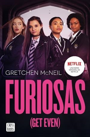 FURIOSAS (GET EVEN) | 9788408233152 | MCNEIL, GRETCHEN | Llibreria Huch - Llibreria online de Berga 