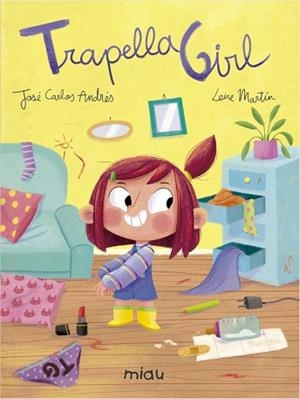 TRAPELLA GIRL | 9788416082476 | PAM CALVERT | Llibreria Huch - Llibreria online de Berga 
