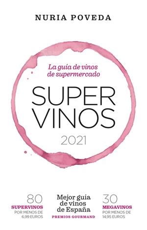 SUPERVINOS 2021 | 9788418236594 | POVEDA BALBUENA | Llibreria Huch - Llibreria online de Berga 
