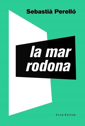 MAR RODONA, LA | 9788473292795 | PERELLÓ, SEBASTIÀ | Llibreria Huch - Llibreria online de Berga 
