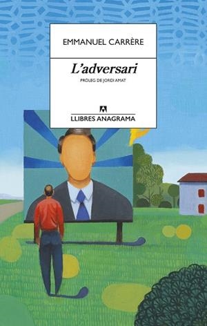 ADVERSARI, L' | 9788433915849 | CARRÈRE, EMMANUEL | Llibreria Huch - Llibreria online de Berga 
