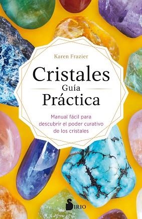 CRISTALES GUÍA PRÁCTICA | 9788418000430 | FRAZIER, KAREN | Llibreria Huch - Llibreria online de Berga 