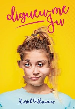 DIGUEU-ME JU | 9788424667436 | VILLANUEVA I PERARNAU, MURIEL | Llibreria Huch - Llibreria online de Berga 