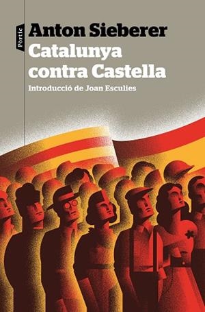 CATALUNYA CONTRA CASTELLA | 9788498094749 | SIEBERER, ANTON | Llibreria Huch - Llibreria online de Berga 