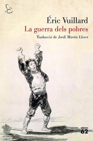 GUERRA DELS POBRES, LA | 9788429778854 | VUILLARD, ÉRIC | Llibreria Huch - Llibreria online de Berga 