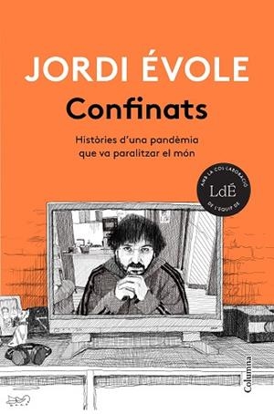 CONFINATS | 9788466426916 | ÉVOLE, JORDI | Llibreria Huch - Llibreria online de Berga 