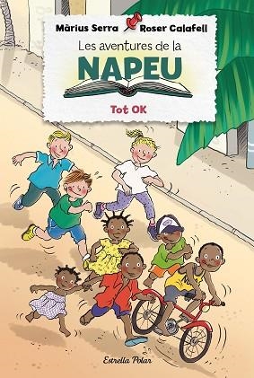 AVENTURES DE LA NAPEU. TOT OK, LES | 9788418135309 | SERRA, MÀRIUS/CALAFELL, ROSER | Llibreria Huch - Llibreria online de Berga 