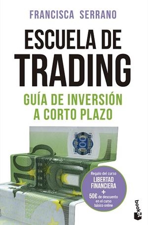 ESCUELA DE TRADING | 9788467060461 | SERRANO RUIZ, FRANCISCA | Llibreria Huch - Llibreria online de Berga 