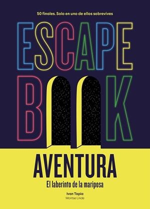 ESCAPE BOOK AVENTURA | 9788417858902 | TAPIA, IVAN/LINDE, MONTSE | Llibreria Huch - Llibreria online de Berga 