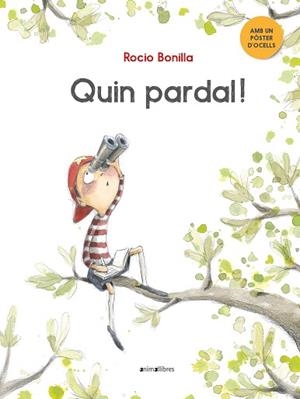 QUIN PARDAL! | 9788417599508 | BONILLA RAYA, ROCIO | Llibreria Huch - Llibreria online de Berga 