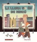 LLUNA NO ÉS DE NINGÚ, LA | 9788412080827 | RIDDLE, TOHBY | Llibreria Huch - Llibreria online de Berga 