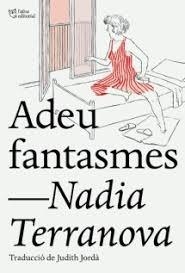 ADEU FANTASMES | 9788412209723 | TERRANOVA, NADIA | Llibreria Huch - Llibreria online de Berga 