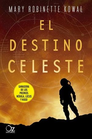 DESTINO CELESTE, EL | 9788417525491 | KOWAL, MARY ROBINETTE | Llibreria Huch - Llibreria online de Berga 